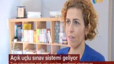 Ntv – Açık uçlu sınav geliyor